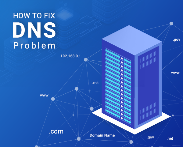  How To Fix DNS Problem